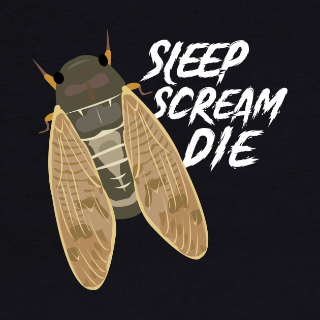 Cicada: Sleep Scream Die by Psitta